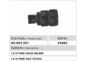 25882 Ford 1210 Valf Tutucu