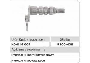 9100-438 Gaz Kolu (Hyundai H100)