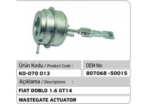 Fiat Doblo 1.6 GT14 807068-50015 Turbocharger Wastegate Actuator