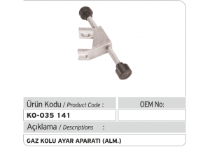 Gaz Kolu Ayar Aparatı