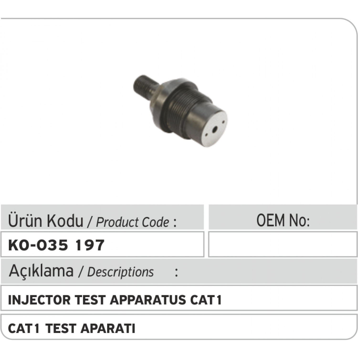 CAT 1 Injector Test Adaptor
