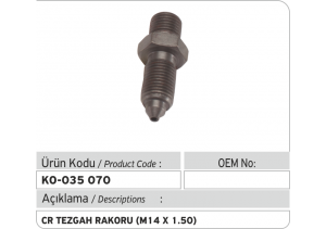 Common Rail Tezgah Rakoru (M14 X 1.50)